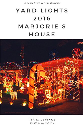 Yard Lights 2016 Marjorie's House book cover