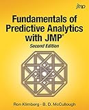 Fundamentals Of Predictive Analytics With Jmp Second Edition