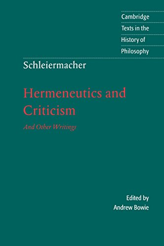 Schleiermacher: Hermeneutics and Criticism: And Other Writings book cover