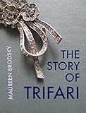 The Story Of Trifari English Edition