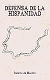 Defensa De La Hispanidad Spanish Edition