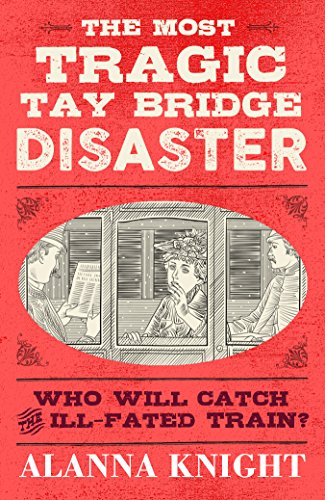 The Most Tragic Tay Bridge Disaster book cover