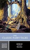 The Classic Fairy Tales Second Edition Norton Critical Editions