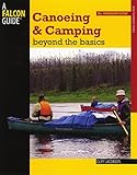 Canoeing Camping Beyond The Basics 30th Anniversary Edition English Edition