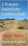 2 Frauen Heimliche Leidenschaft Western Lovestory German Edition