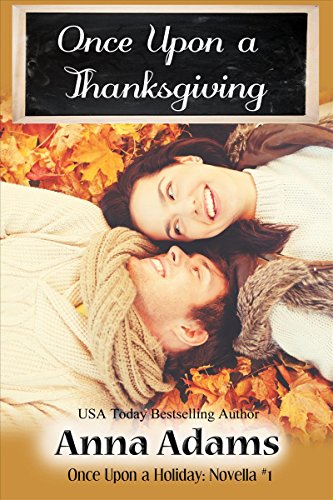 Once Upon a Thanksgiving (By: Anna Adams) cover