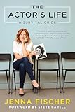 The Actors Life A Survival Guide English Edition