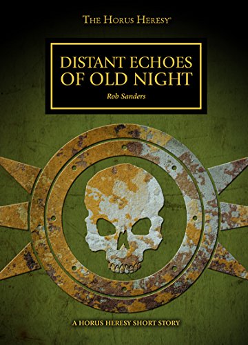 Distant Echoes of Old Night (By: Rob Sanders) cover