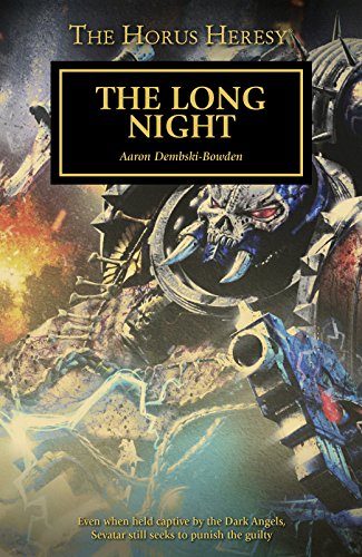 The Long Night (By: Aaron Dembski-Bowden) cover