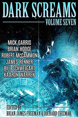 Dark Screams: Volume Seven (By: Brian James Freeman) cover