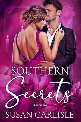 Southern Secrets (By: Susan Carlisle) cover