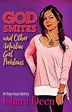 God Smites And Other Muslim Girl Problems Asiya Haque Mystery 1