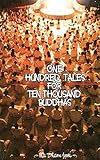 One Hundred Tales For Ten Thousand Buddhas English Edition
