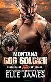 Montana Dog Soldier Brotherhood Protectors Book 6 English Edition