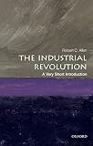 The Industrial Revolution A Very Short Introduction Very Short Introductions English Edition