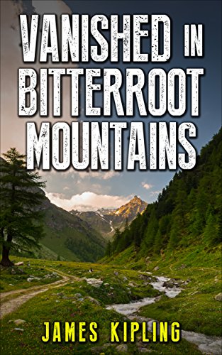 Vanished in Bitterroot Mountains book cover