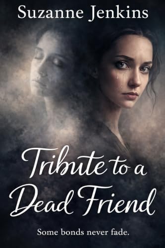 Tribute to a Dead Friend book cover