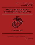 Marine Corps Reference Publication Mcrp 1210b1 Formerly Mcwp 3353 Military Operations On Urbanized Terrain Mout 2 May 2016 English Edition