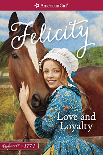 Love and Loyalty (By: Valerie Tripp,Juliana Kolesova) cover