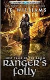 Ranger's Folly (Lost Tales of the Realms, #1)