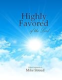 Highly Favored Of The Lord English Edition