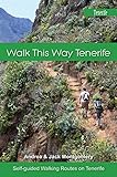 Walk This Way Tenerife Full Colour Version English Edition