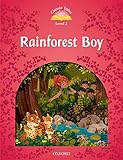 Rainforest Boy Classic Tales Level 2 English Edition