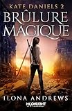 Br%C3%BBlure Magique: Kate Daniels, T2