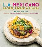 La Mexicano Recipes People Places English Edition