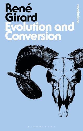 Evolution and Conversion (By: René Girard) cover