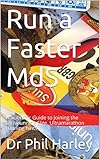 Run A Faster Mds A Scientific Guide To Joining The Ultrarunning Elite Ultramarathon Running Hints