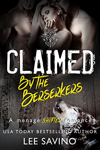 Claimed By The Berserkers (By: Lee Savino) cover