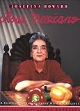 Rosa Mexicano A Culinary Autobiography With 60 Recipes English Edition
