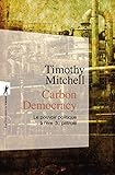 Carbon Democracy (poches Essais)