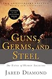 Guns Germs And Steel The Fates Of Human Societies English Edition