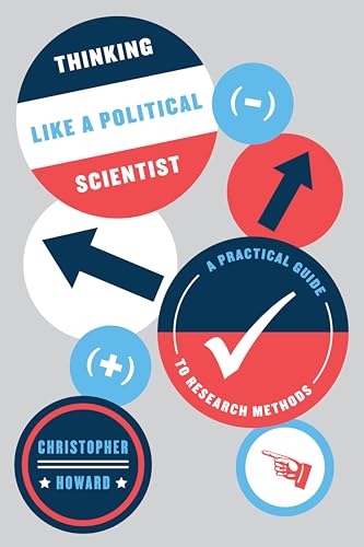 Thinking Like A Political Scientist (By: Christopher Howard) cover