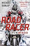 Road Racer Its In My Blood English Edition