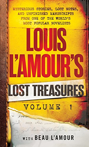 Louis l'Amour's Lost Treasures - Mysterious Stories, Unfinished Manuscripts, and Lost Notes book cover