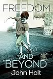 Freedom And Beyond English Edition