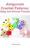 Amigurumi Crochet Patterns Baby And Animal Friends
