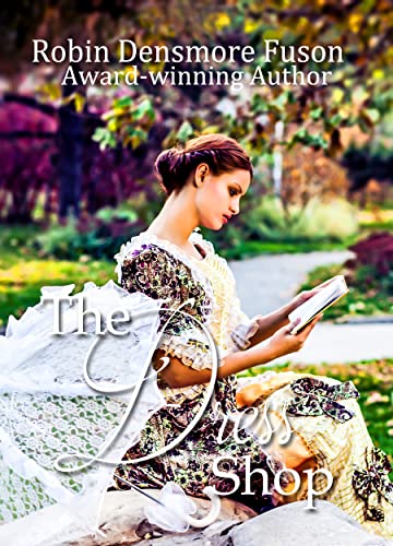 The Dress Shop (By: Robin Densmore Fuson) cover