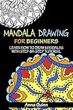 Mandala Drawing For Beginners Learn How To Draw Mandalas With Stepbystep Tutorial English Edition