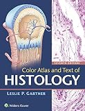 Color Atlas And Text Of Histology English Edition