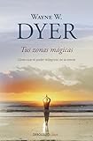 Tus Zonas Mgicas Cmo Usar El Poder Milagroso De La Mente Spanish Edition