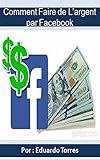 Comment Faire De Largent Par Facebook Revenu Passif Avec Facebook Ads