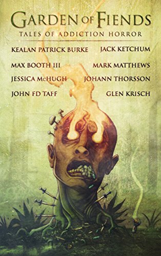 Garden of Fiends: Tales of Addiction Horror book cover