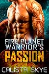 Fire Planet Warrior's Passion