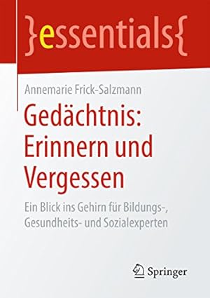 Erinnern und Vergessen: Die Psychologie des Gedächtnisses Hermann Ebbinghaus