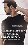 Somebody Elses Sky Something In The Way Book 2
