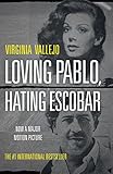 Loving Pablo Hating Escobar English Edition